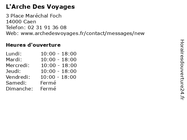 Horaires d ouverture L Arche Des Voyages 3 Place Mar chal